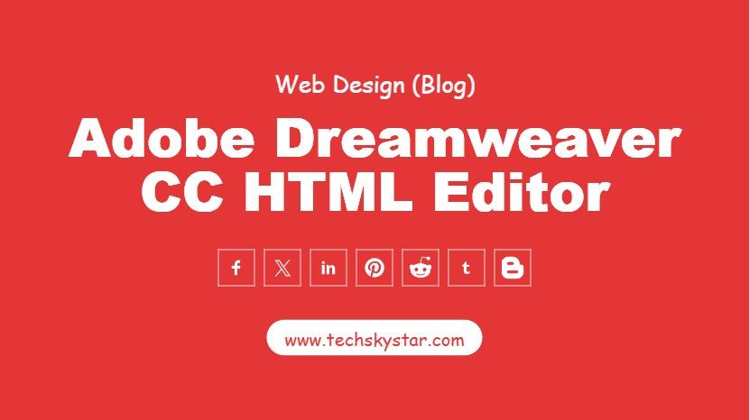 Adobe Dreamweaver HTML Editor