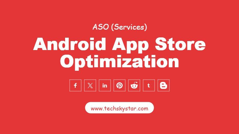 Android App Store Optimization
