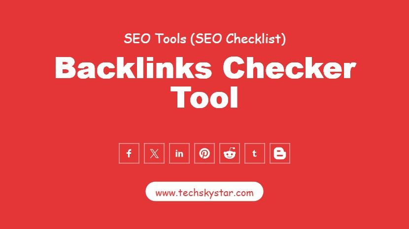 Backlinks Checker Tool for SEO Analysis & Insights