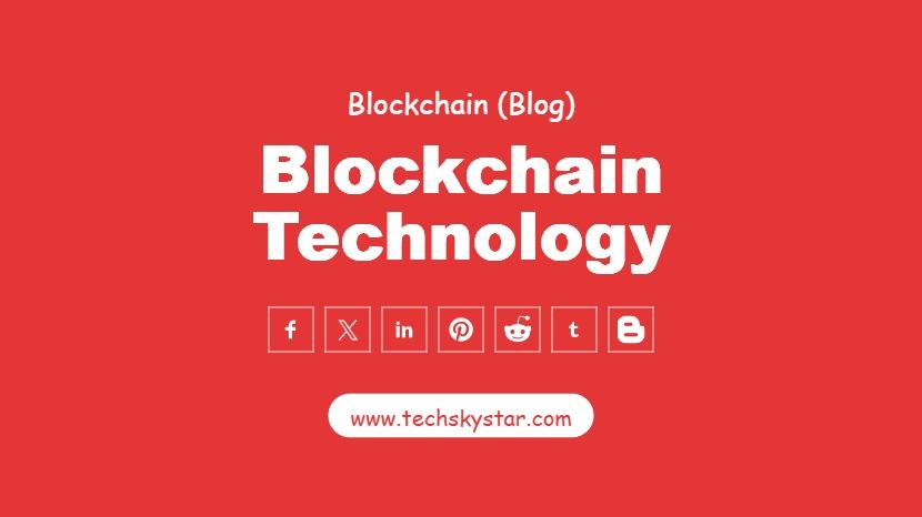 Blockchain Technology: Secure & Transparent Future