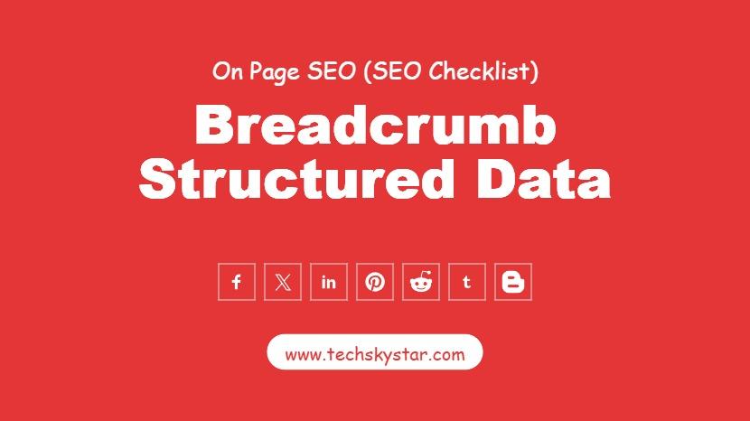 Implement Breadcrumb Structured Data for SEO Success
