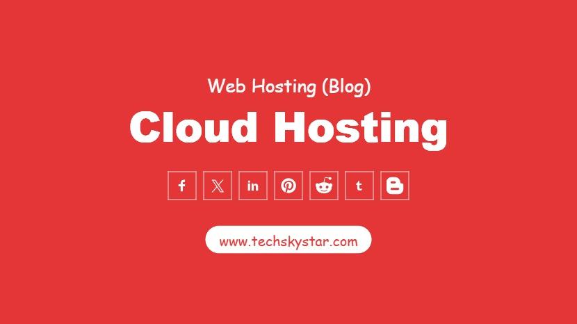 What is Cloud Web Hosting?