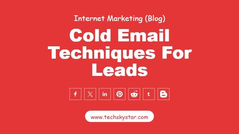 How to write a cold email? Techniques that generate leads
