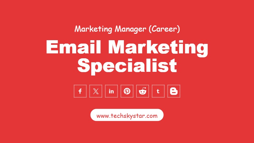 Email Marketing Specialist