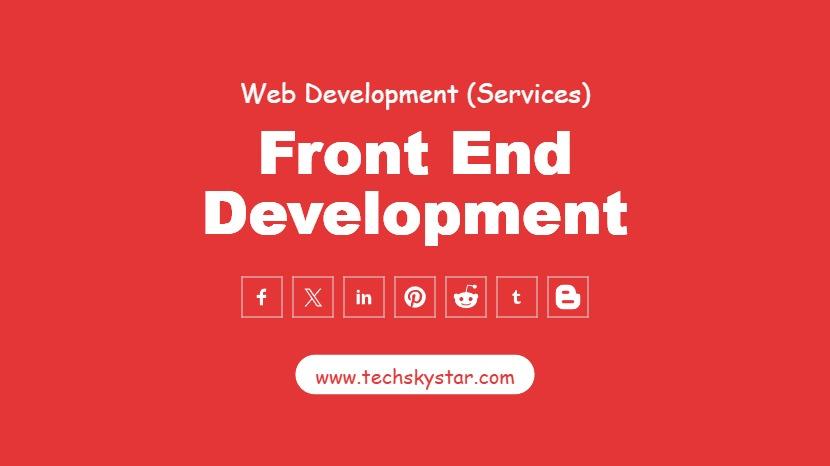 Front End Development