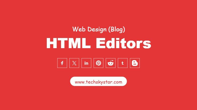 17 Best HTML and CSS Editor