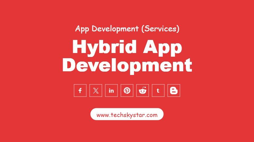 Hybrid App Development