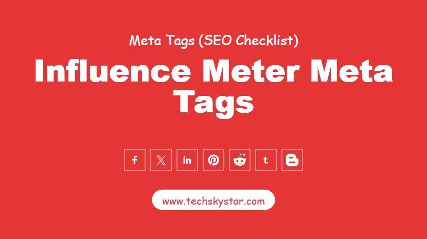 Influence Meter Meta Tags