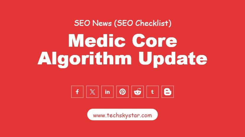 Medic Core Algorithm Update