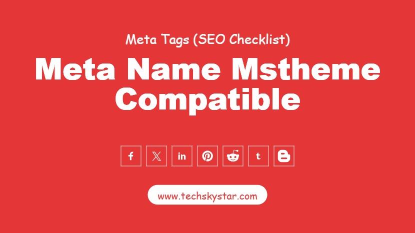 Meta Name Mstheme Compatible