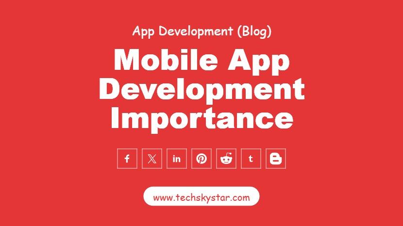 Why Mobile App Development is Important for Businesses?