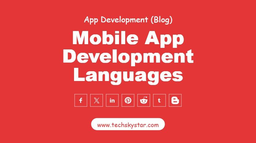 Top Mobile App Development Languages