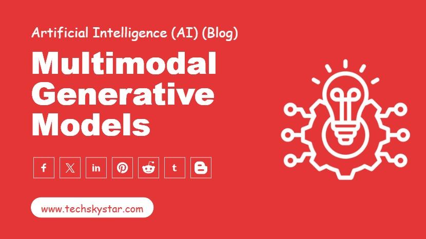 Multimodal Generative Models