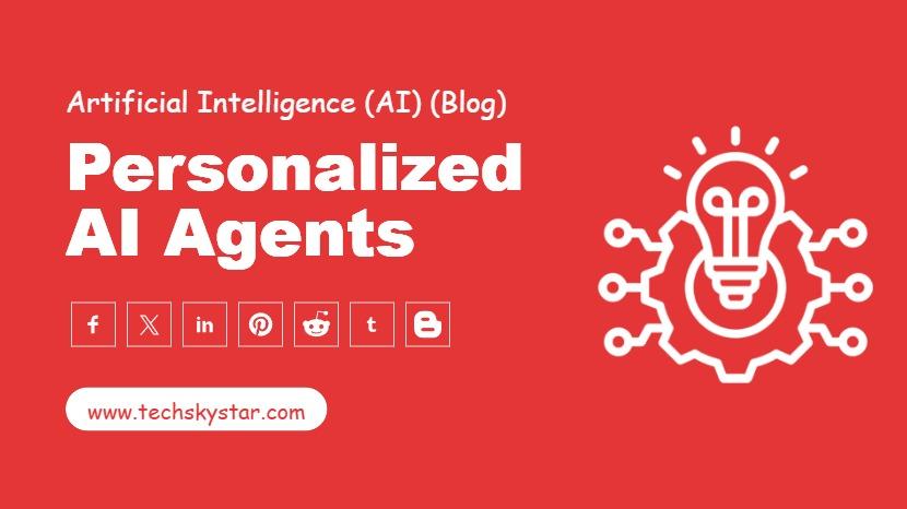 Personalized AI Agents