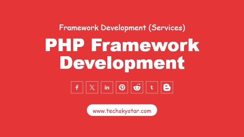 PHP Framework Development Solution