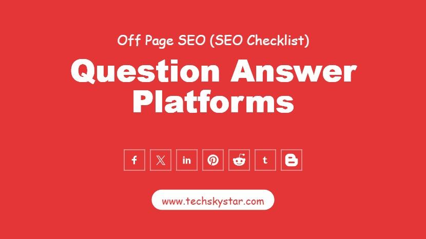 Question Answer Platforms to Boost SEO & Website Traffic