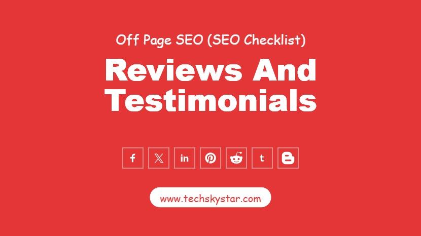 Reviews and Testimonials: A Powerful Off-Page SEO Strategy