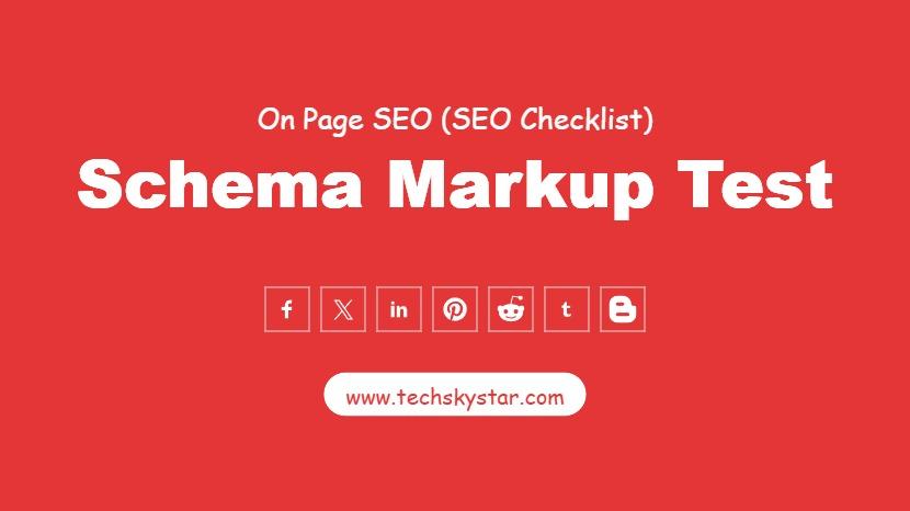 Schema Markup Test - Improve Website SEO Visibility