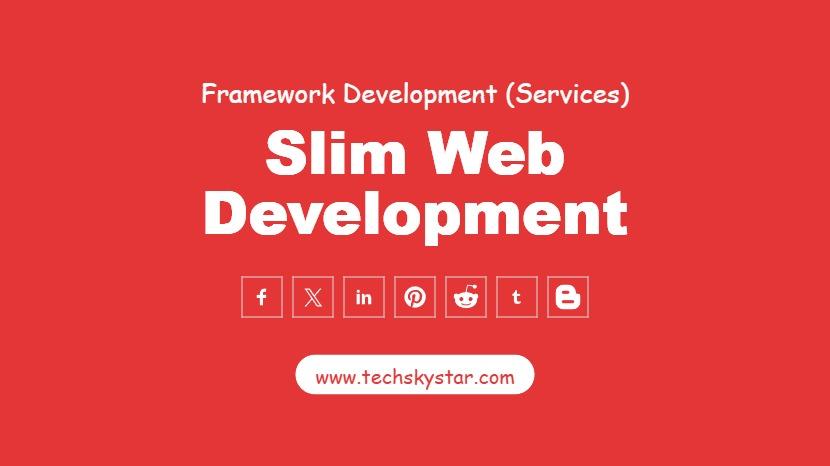 Slim Web Development