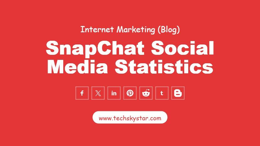 SnapChat Social Media Statistics You Must Know