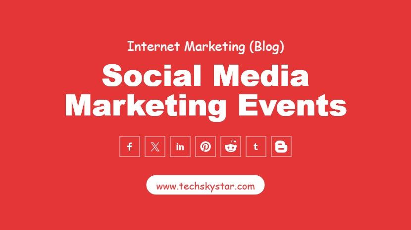 Social Media Marketing for Events: Ultimate Guide