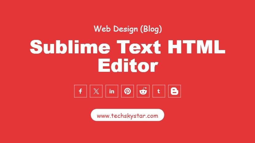 Sublime FREE HTML Web Editor