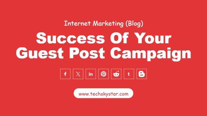 How to Evaluate the Success of your Guest Post Campaign
