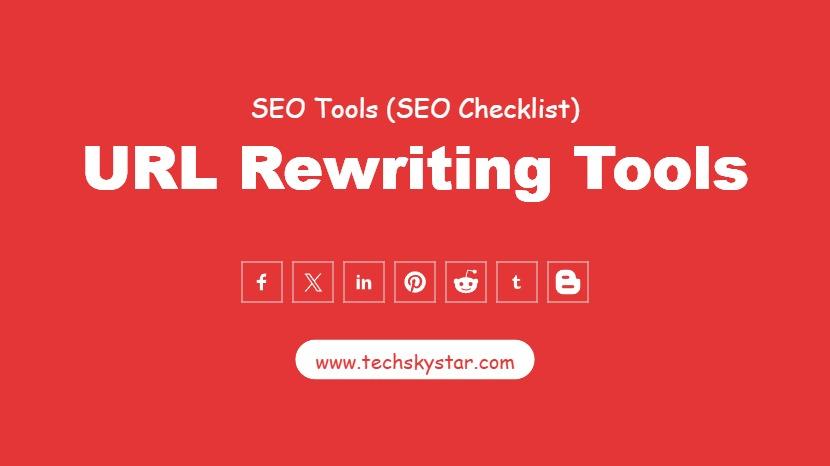 URL Rewriting Tools