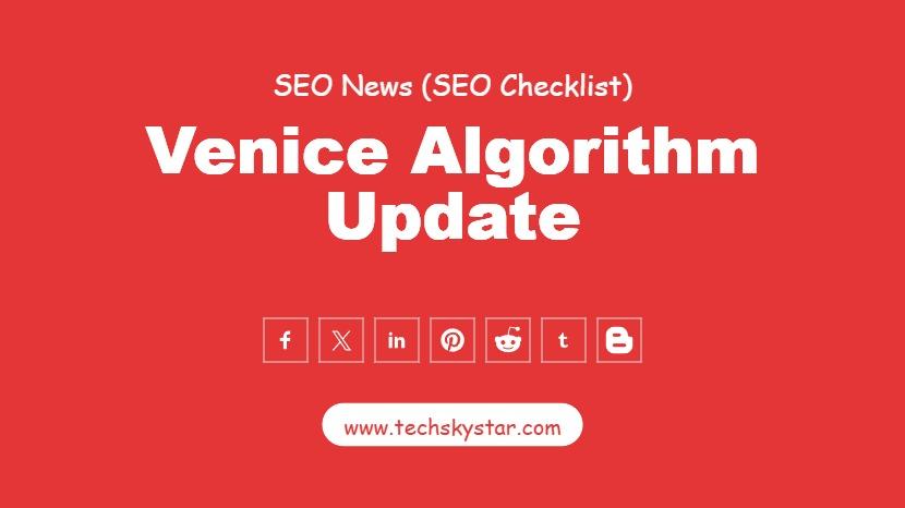 Venice Algorithm Update