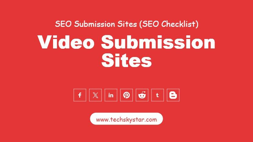 330+ Video Submission Sites - Improve Rankings and Visibility