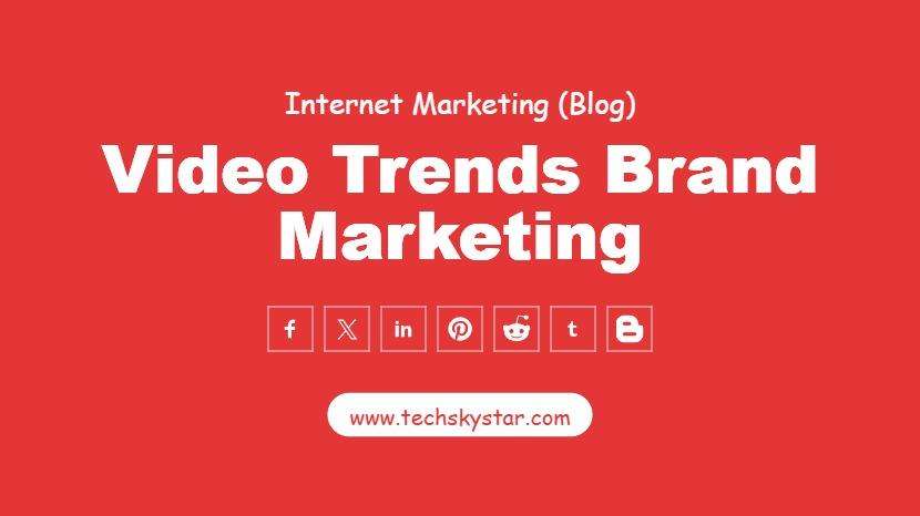 9 Video Trends for Your Brand Marketing 2025