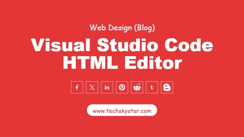 Visual Studio Code HTML & CSS Editor