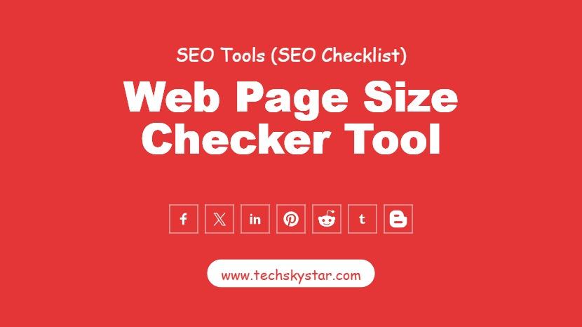 Web Page Size Checker Tool for SEO & Optimization